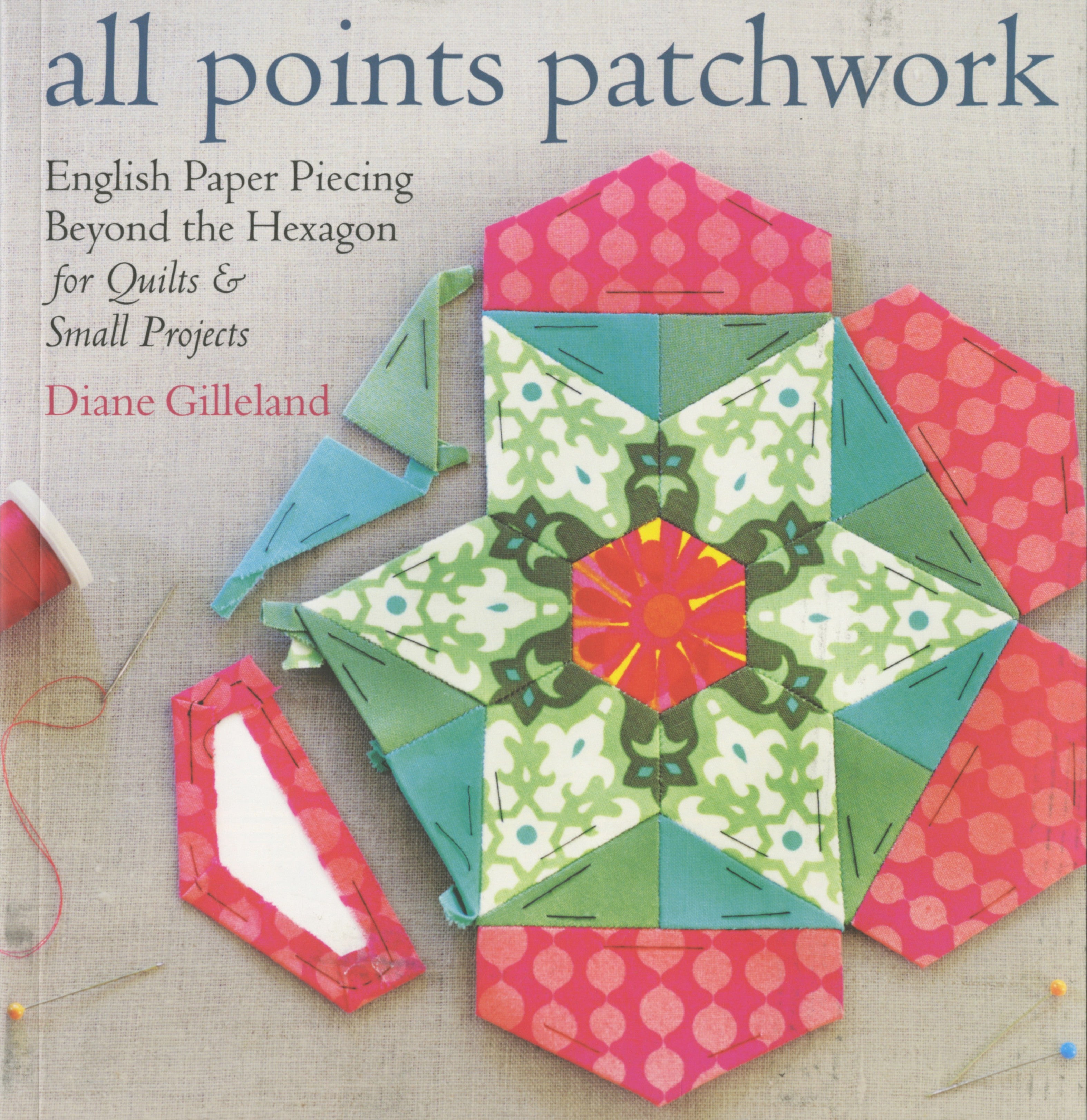 All Points Patchwork Book – Strawberry Quiltcake