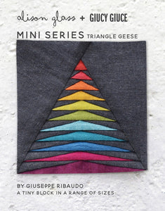 NEW Mini Series Triangle Geese Pattern by Alison Glass