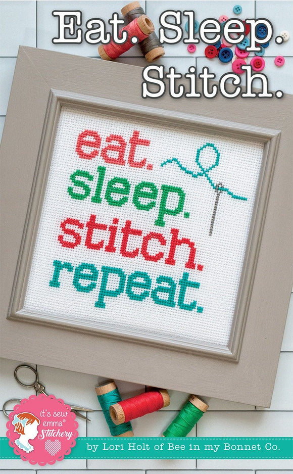 Eat Sleep Stitch Repeat Cross Stitch Pattern by Lori Holt