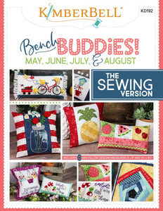 Bench Buddy Series May August Sewing Version Project Book by Kimberbell Designs
